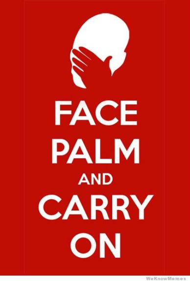 facepalm-and-carry-on